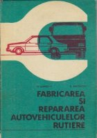 Fabricarea repararea autovehiculelor rutiere