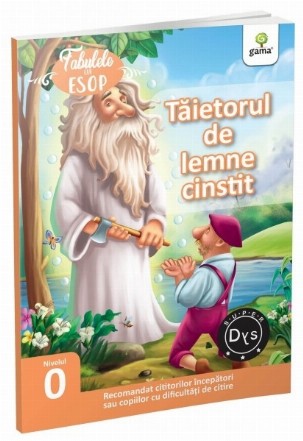 Fabulele lui Esop: Taietorul de lemne cinstit. Recomandat cititorilor incepatori sau copiilor cu dificultati de citire. Super DYS - Nivelul 0