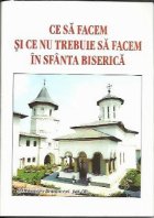 facem trebuie facem Sfanta Biserica