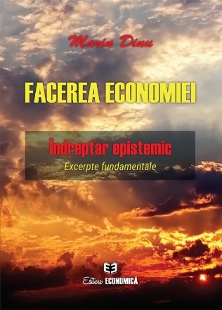 Facerea economiei : la început a fost cuvântul