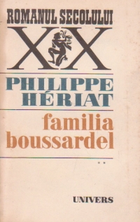 Familia Boussardel, Volumul al II-lea - Copiii rasfatati