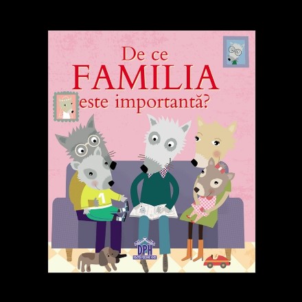 De ce familia este importanta?