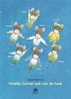 Familia Şoricel sub clar lună