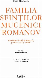 Familia sfinţilor mucenici Romanov relatare