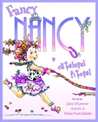 Fancy Nancy si catelusul fitosel