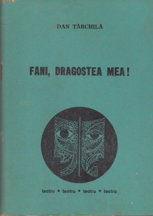 Fani, Dragostea Mea! - Piesa intr-un act