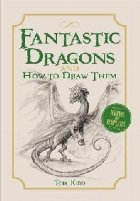 Fantastic Dragons and How Draw