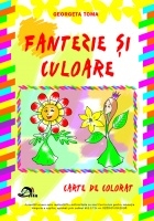 Fantezie si culoare. Carte de colorat