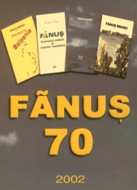 Fanus 70 (Punti prabusite; Amantul marii doamne Dracula; Fanus, frumosul nebun al marilor metafore; Fanus 70)