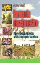 Farmacia casei noastre