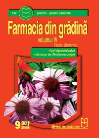 Farmacia din gradina (vol.IV)