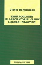 Farmacologia laboratorul clinic Lucrari practice