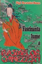 Fascinanta lume basmelor chinezesti