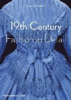 Fashion in Detail: 19th Century