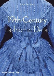 Fashion in Detail: 19th Century