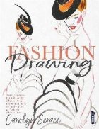 Fashion Drawing: Inspirational Step Step