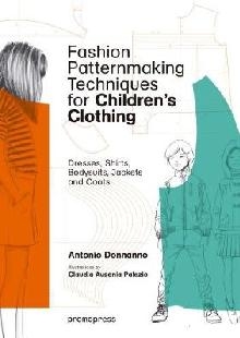 Fashion Patternmaking Techniques for Children's Clothing