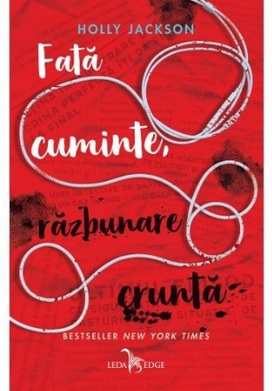 Fată cuminte, răzbunare cruntă