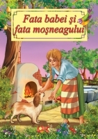 Fata babei si fata mosneagului