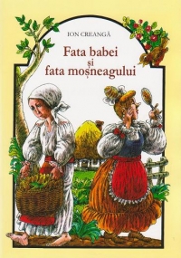 Fata babei si fata mosneagului