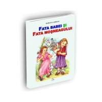 Fata babei si fata mosneagului