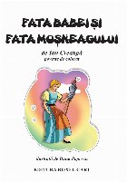 Fata babei şi fata moşneagului