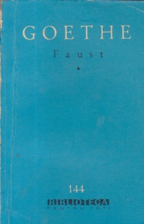 Faust - Tragedie, Volumul I (Editie 1962)