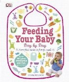 Feeding Your Baby Day by Day