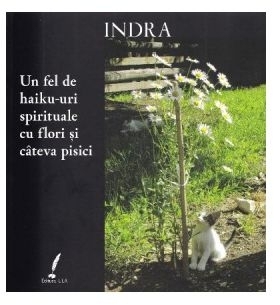 Un fel de haiku-uri spirituale cu fllori si cateva pisici