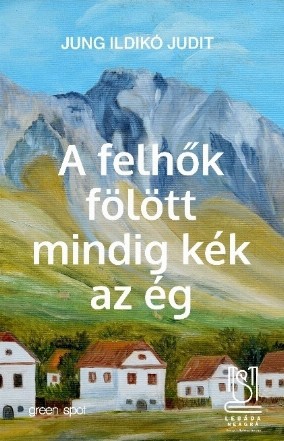 A felhők fölött mindig kék az ég