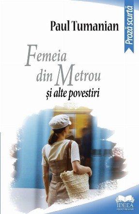 Femeia din metrou şi alte povestiri