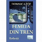 Femeia din tren Reflectii