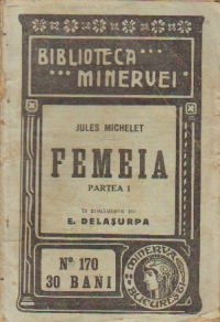 Femeia, Partea I