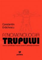 Fenomenologia trupului Locul semnificatia trupului