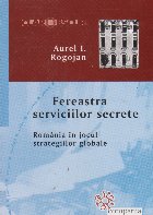 Fereastra serviciilor secrete Romania jocul