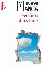 Fericirea obligatorie (ediţie de buzunar)