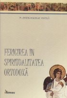 Fericirea in spiritualitatea ortodoxa