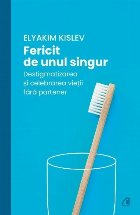 Fericit unul singur destigmatizarea şi