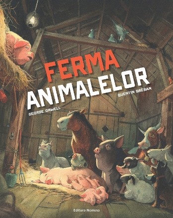 Ferma animalelor : fabulă