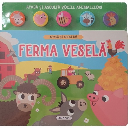 Ferma veselă : apasă şi ascultă!