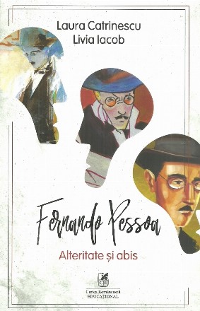 Fernando Pessoa. Alteritate si abis