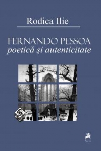 Fernando Pessoa - Poetica si autenticitate