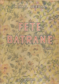 Fete batrane