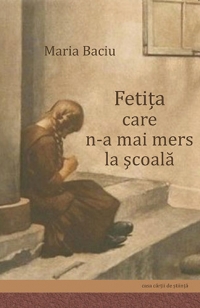 Fetita care n-a mai mers la scoala