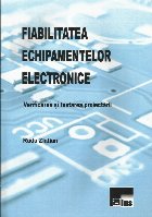 Fiabilitatea echipamentelor electronice: verificarea testarea