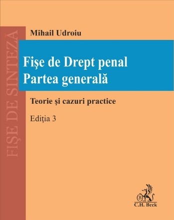 Fişe de drept penal : partea generală,teorie şi cazuri practice