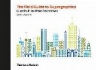 Field Guide Supergraphics