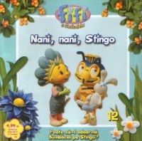 Fifi si Floricelele - Nani, nani, Stingo