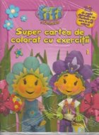 Fifi Floricelele Super cartea colorat