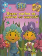 Fifi si Floricelele - Super cartea de colorat cu exercitii 2